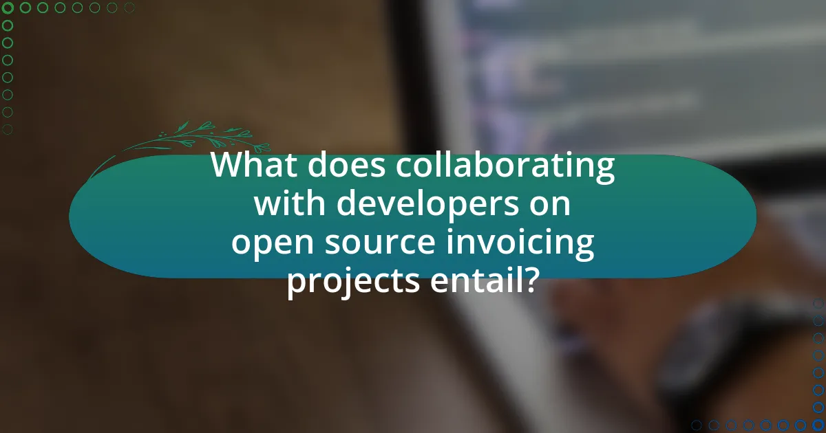 What does collaborating with developers on open source invoicing projects entail?